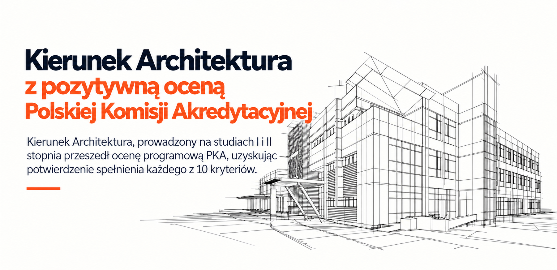 Zdjęcie Kierunek Architektura z pozytywną oceną PKA!