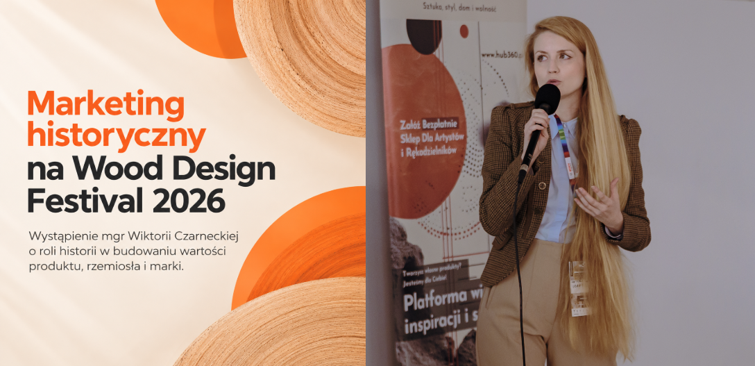 Zdjęcie Dziedzictwo, autentyczność i marka – wystąpienie Wiktorii Czarneckiej na Wood Design Festiva