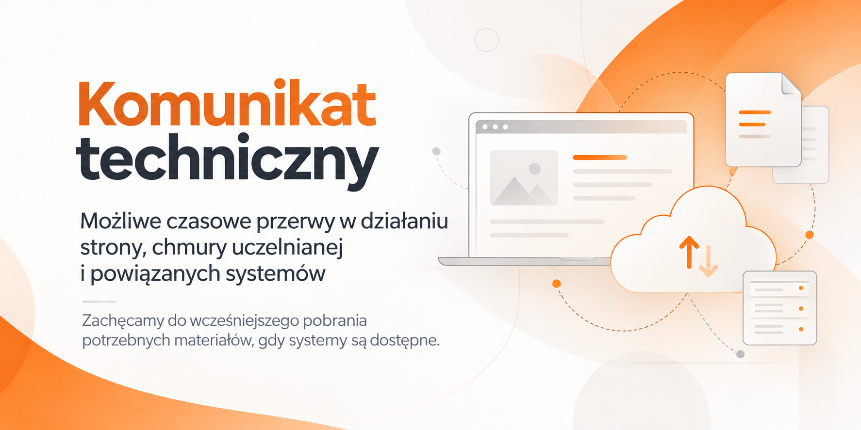 Zdjęcie Komunikat o możliwych przerwach w działaniu systemów uczelnianych