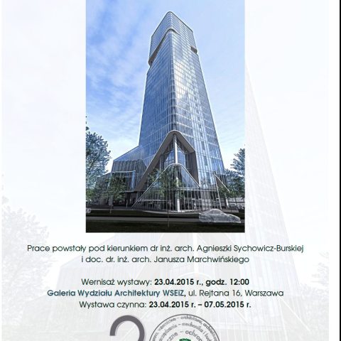 Wystawa prac dyplomowych absolwentów Architektury WSEiZ pt. Wysokościowce — zdjęcie 1, Akademia Techniczno-Artystyczna (ATA)